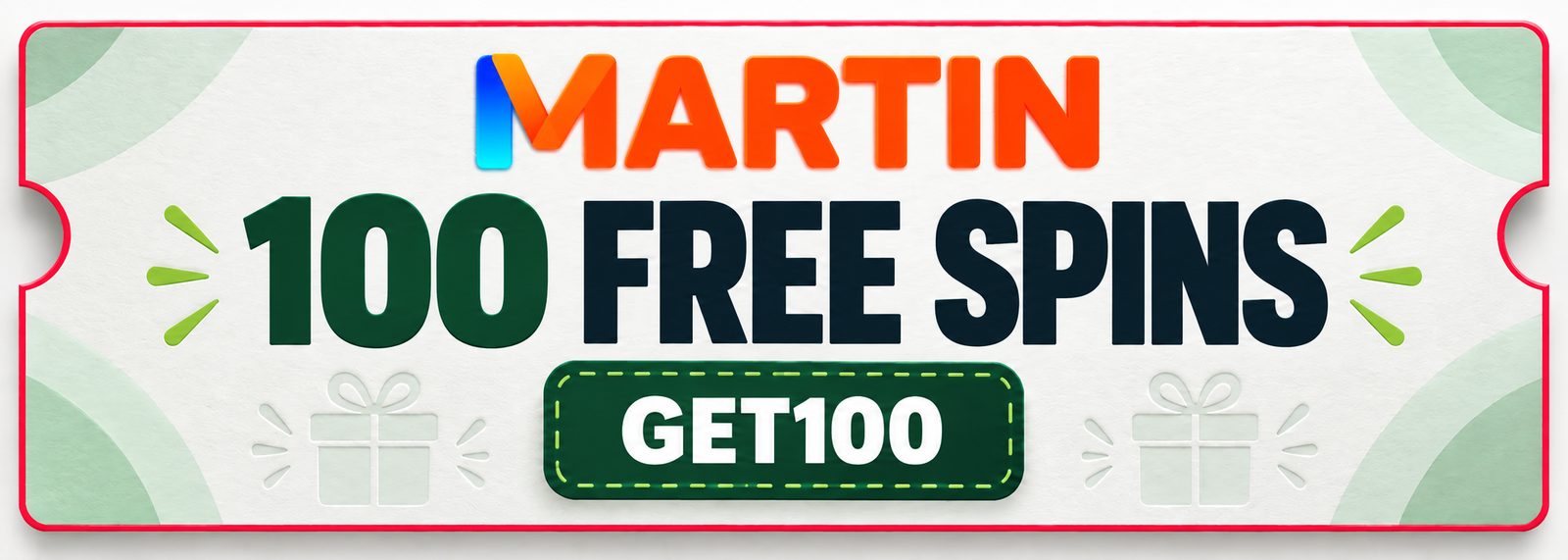 Martin coupon: 100 free spins with promo code GET100.