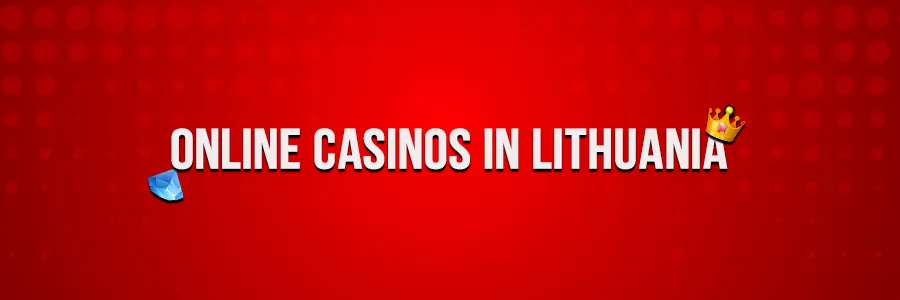 Online-Casinos-in-Lithuania.webp
